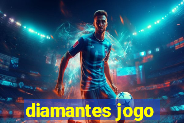 diamantes jogo