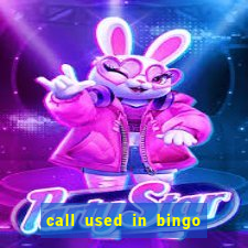 call used in bingo for number one