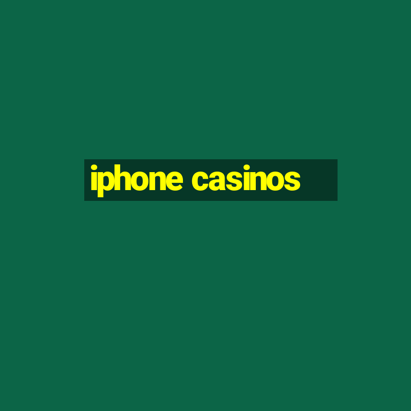 iphone casinos