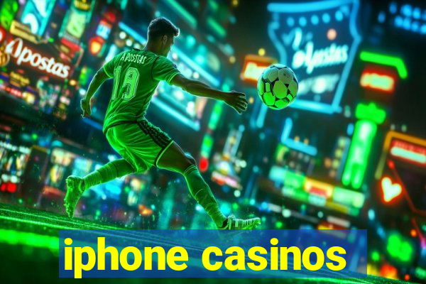 iphone casinos