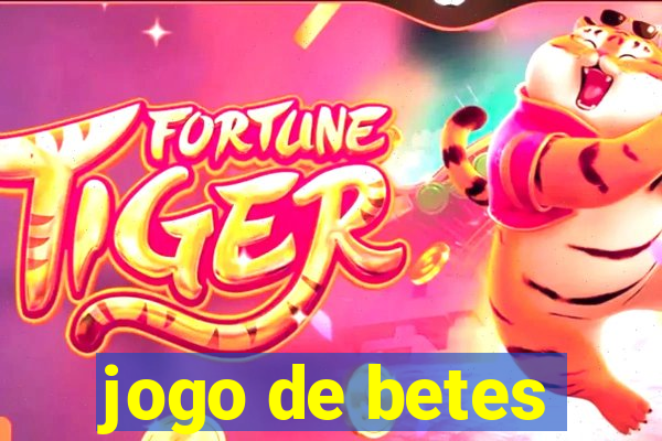 jogo de betes