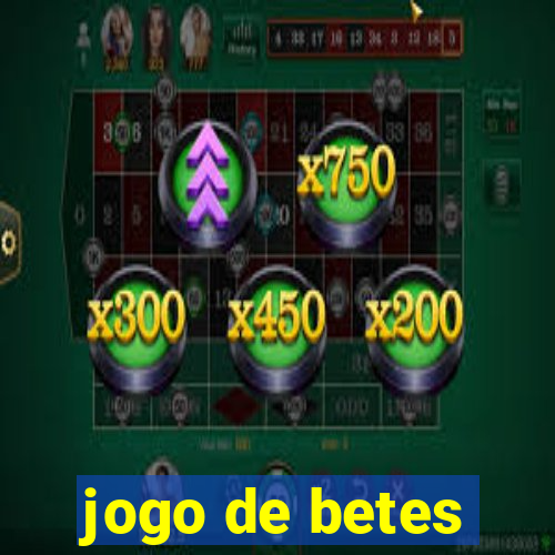 jogo de betes