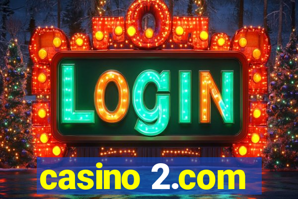 casino 2.com