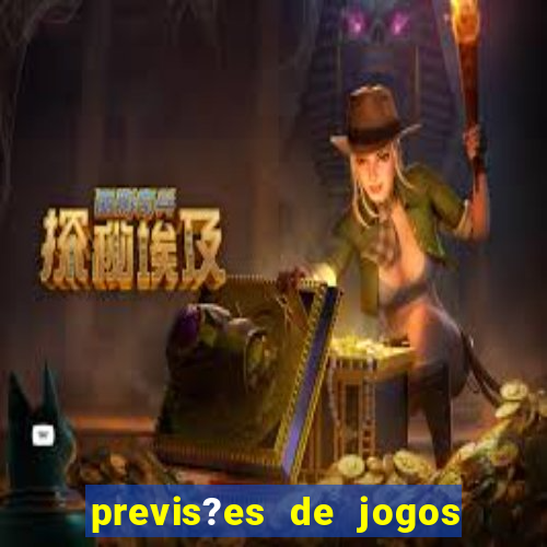 previs?es de jogos de hoje