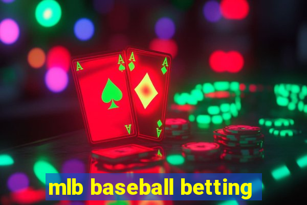 mlb baseball betting