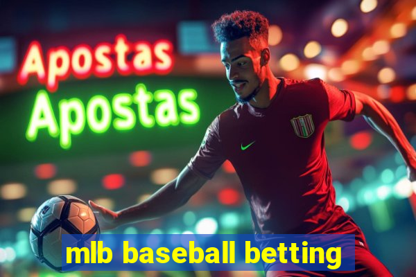 mlb baseball betting