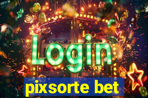 pixsorte bet