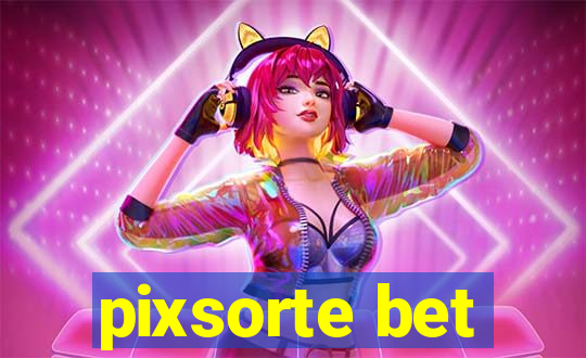 pixsorte bet