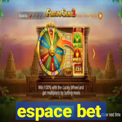 espace bet