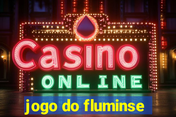 jogo do fluminse