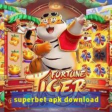 superbet apk download