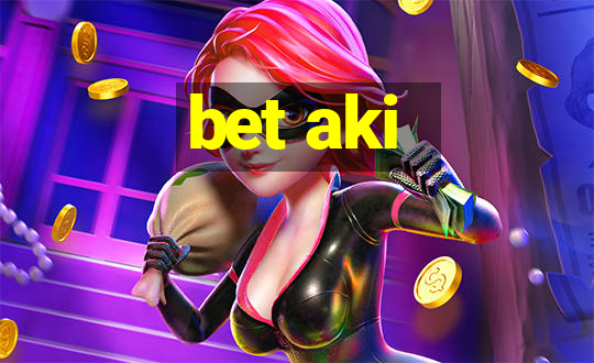 bet aki