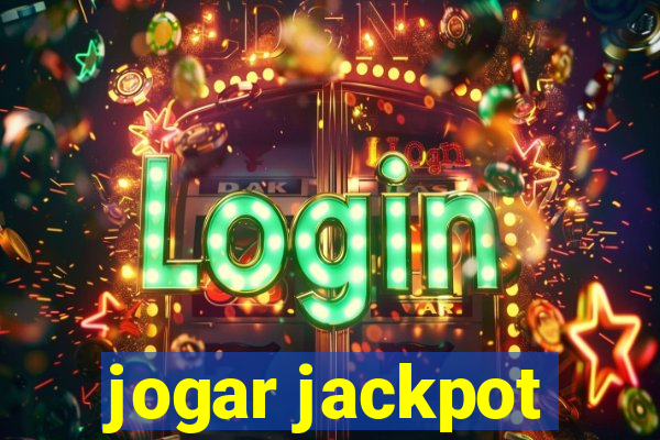 jogar jackpot