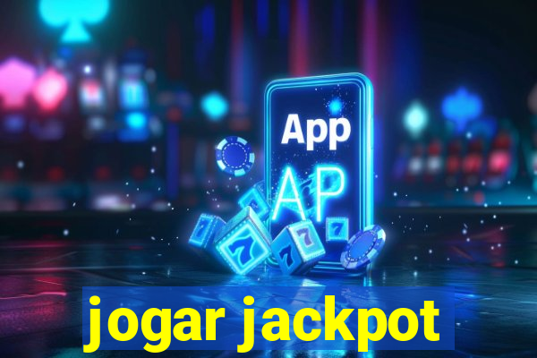 jogar jackpot