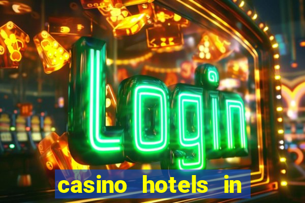 casino hotels in las vegas