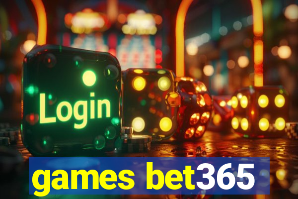 games bet365