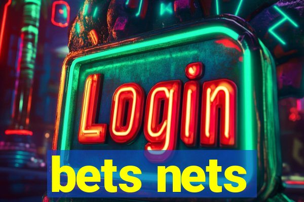 bets nets