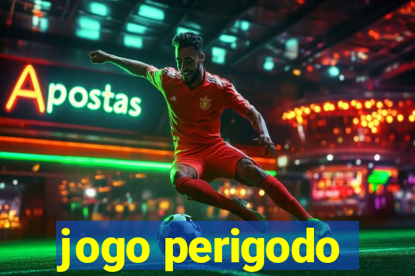 jogo perigodo