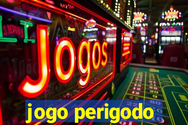 jogo perigodo