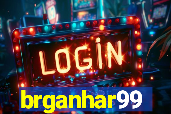 brganhar99