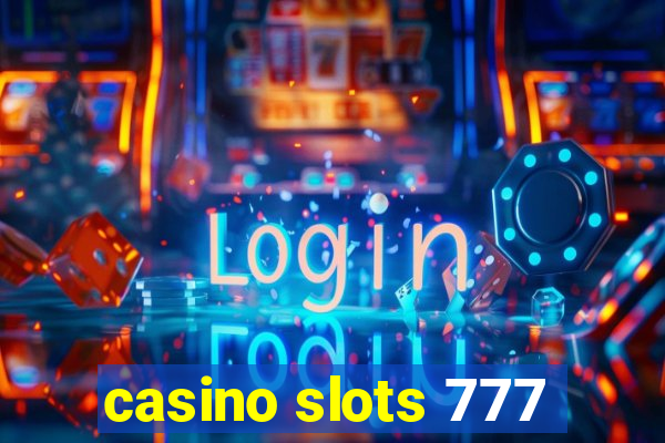 casino slots 777