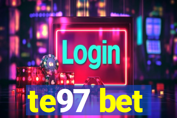 te97 bet