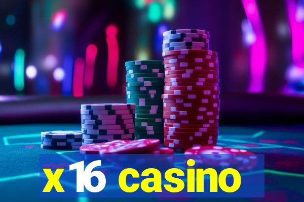 x16 casino