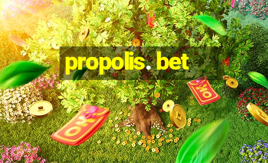 propolis. bet