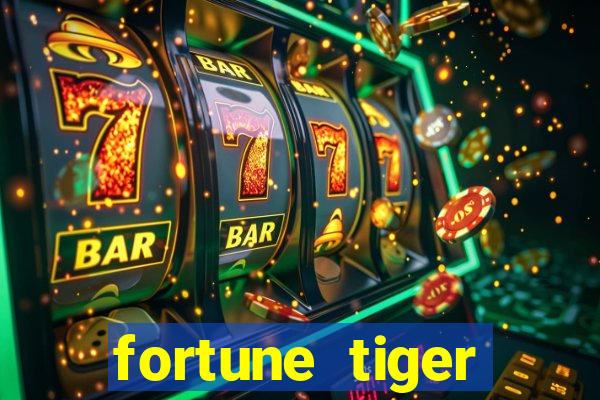 fortune tiger dinheiro gratis