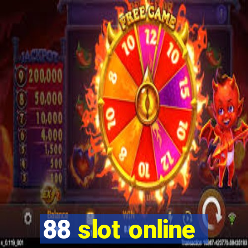 88 slot online