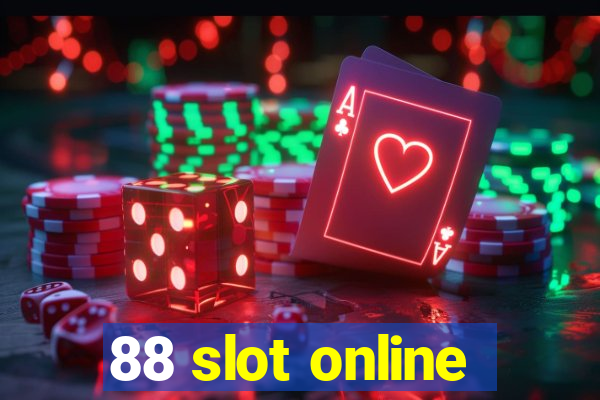 88 slot online