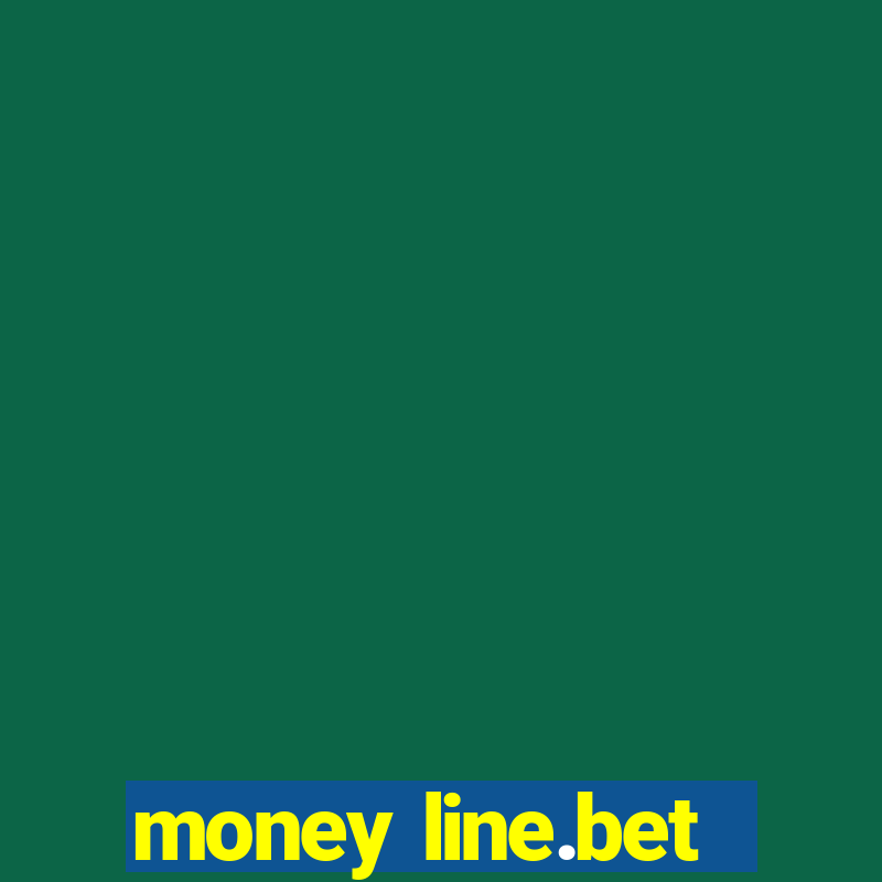 money line.bet