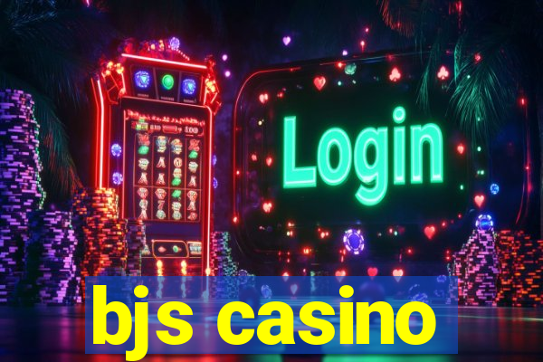 bjs casino