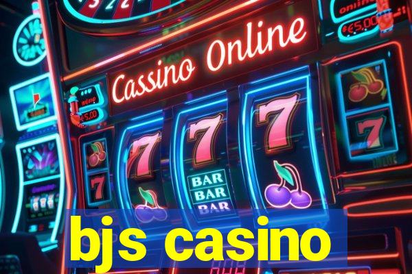 bjs casino