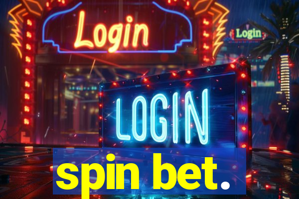 spin bet.