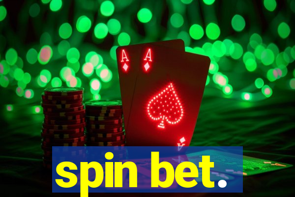 spin bet.