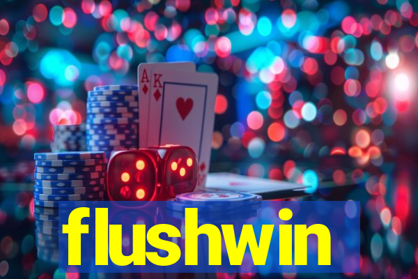 flushwin