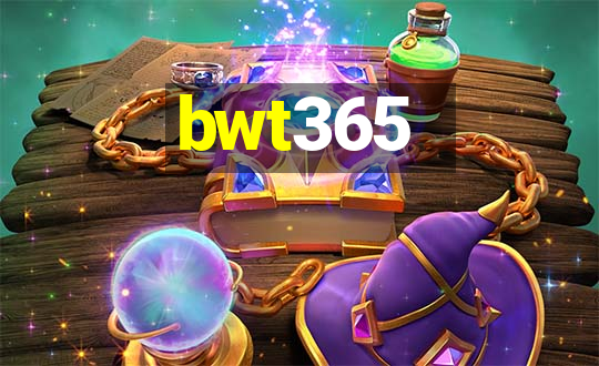 bwt365