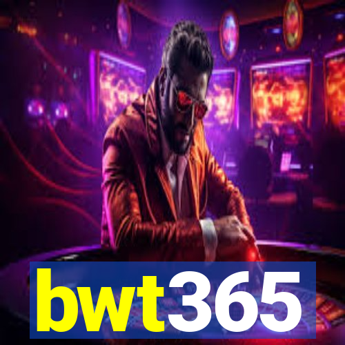 bwt365