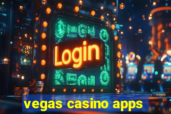 vegas casino apps