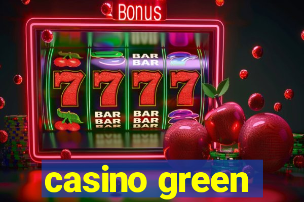 casino green