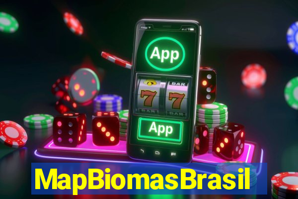 MapBiomasBrasil