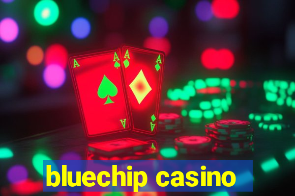 bluechip casino