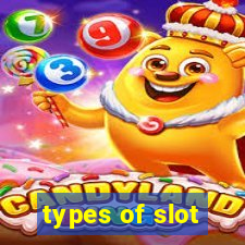 types of slot