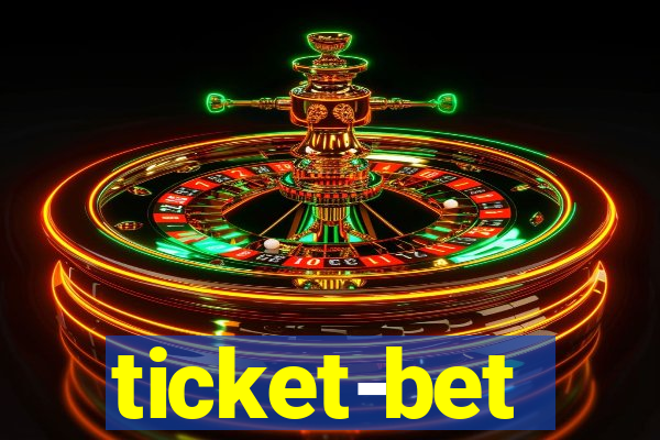 ticket-bet