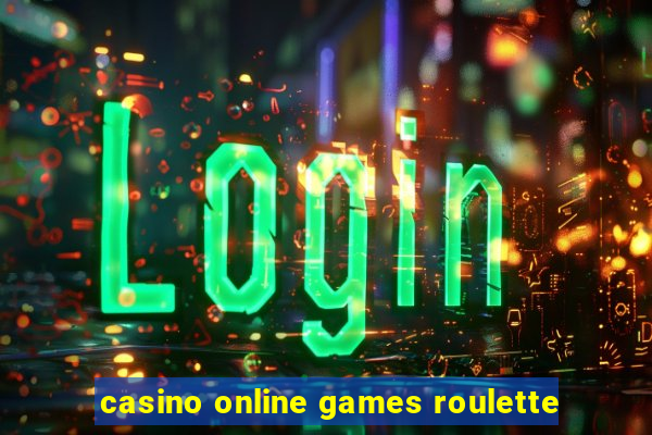 casino online games roulette