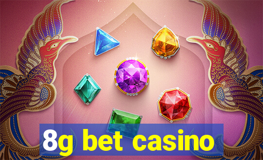 8g bet casino