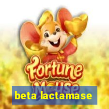 beta lactamase