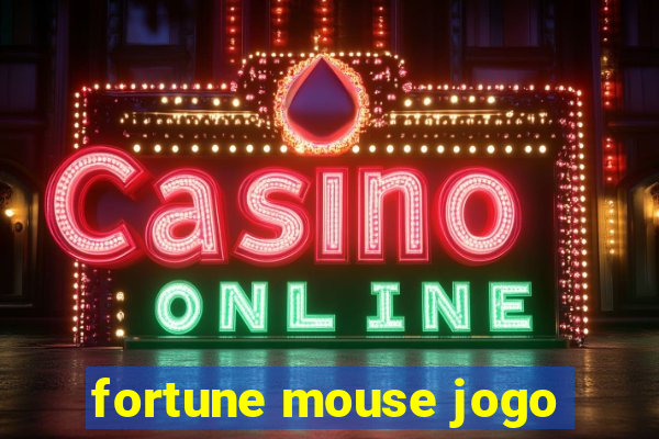 fortune mouse jogo