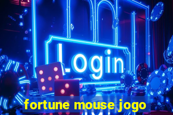 fortune mouse jogo